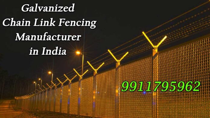 Galvanized Chain Link Fencing Manufacturer in India